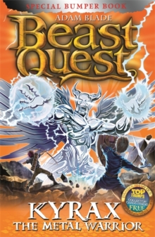 BEAST QUEST - BUMBER - KYRAX THE METAL WARRIOR -  Adam Blade - 9781408342992