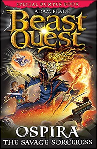 BEAST QUEST - OSPIRA THE SAVAGE SORCERESS - Blade Adam - 9781408343050