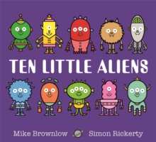 Ten Little Aliens - Brownlow Mike - 9781408346327