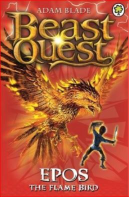BEAST QUEST - 06 - EPOS FLAME BIRD - 9781408347683