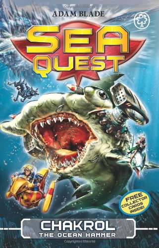 SEA QUEST - 12 - CHAKROL THE OCEAN HAMMER - 9781408347997