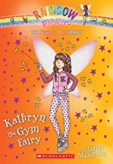 RM 151 - SCHOOL DAYS FAIRIES - KATHRYN THE PE FAIRY - 9781408348826