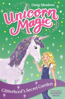 Unicorn Magic: Glitterhoof's Secret Garden - Meadows Daisy - 9781408356968