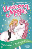 Unicorn Magic: Slumbertail and the Sleep Pixies - Meadows Daisy - 9781408357040