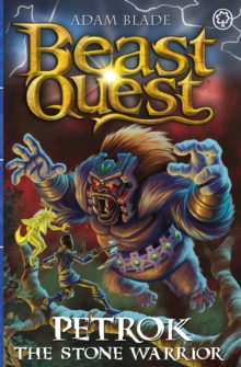 Beast Quest: Petrok the Stone Warrior - 9781408371978