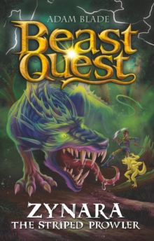 Beast Quest: Zynara the Striped Prowler - 9781408372012