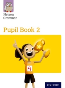 Nelson Grammar Pupil Book 2 - 9781408523896