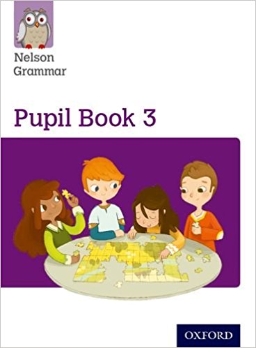 Nelson Grammar Pupil Book 3 - 9781408523902