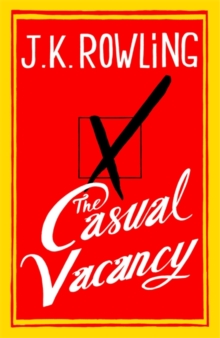 Casual Vacancy -  J. K. Rowling - 9781408704202