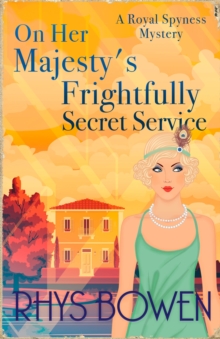 On Her Majesty's Frightfully Secret Service - 9781408718322