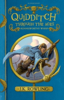 Quidditch Through the Ages -  J. K. Rowling - 9781408883082