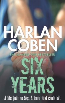 Six Years -  Harlan Coben - 9781409103943