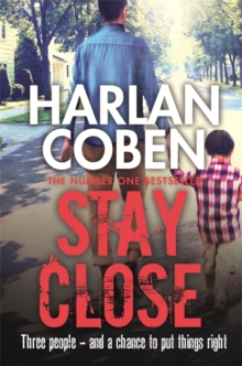 Stay Close -  Harlan Coben - 9781409117223