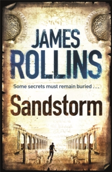 Sandstorm -  James Rollins - 9781409117513