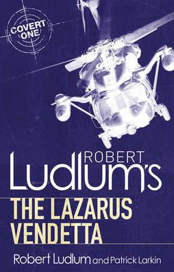 Lazarus Vendetta -  Robert Ludlum - 9781409119791