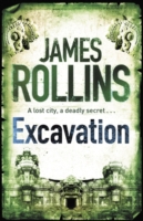 Excavation -  James Rollins - 9781409120117