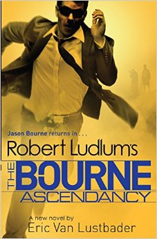 ROBERT LUDLUM'S THE BOURNE ASCENDANCY -  Robert Ludlum - 9781409149293