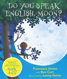 Do You Speak English, Moon? -  Francesca Simon - 9781409151050