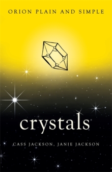 Crystals, Orion Plain and Simple - 9781409169758