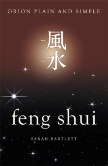 Feng Shui, Orion Plain and Simple - 9781409169857