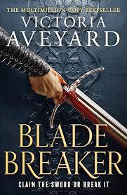 BLADE BREAKER - VICTORIA AVEYARD - 9781409194019