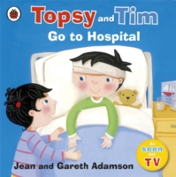Go to Hospital -  Jean Adamson - 9781409304234