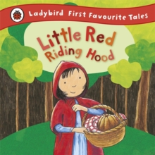 Little Red Riding Hood: Ladybird First Favourite Tales -  Mandy Ross - 9781409306313