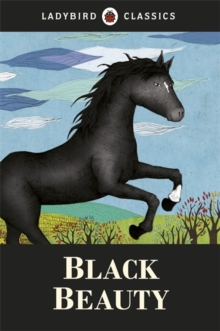 LADYBIRD CLASSICS - BLACK BEAUTY - 9781409311249
