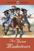 LADYBIRD CLASSICS - THREE MUSKETEERS - 9781409313557
