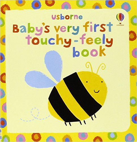 BABYS VERY FIRST - BABYS VERY FIRST TOUCHY-FEELY BOOK - 9781409508502