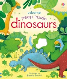 Peep Inside Dinosaurs - 9781409582038