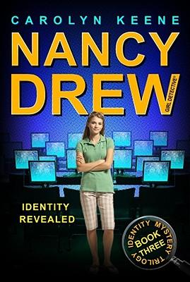 NANCY DREW - GIRL DETECTIVE - IDENTITY REVEALED -  Carolyn Keene - 9781416968283