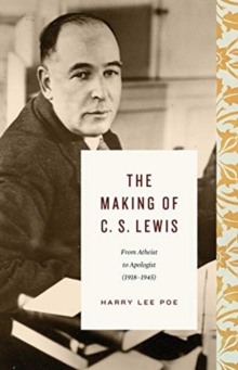 Making of C. S. Lewis - 9781433567834