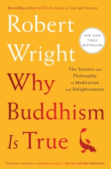 Why Buddhism is True - 9781439195468