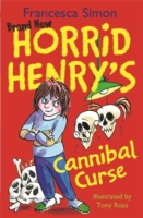 HORRID HENRY - CANNIBEL CURSE -  Simon Francesca - 9781444000184