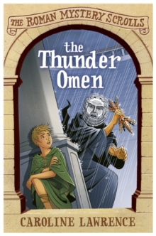 Thunder Omen -  Caroline Lawrence - 9781444004571