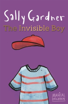 Invisible Boy -  Sally Gardner - 9781444011616