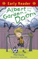 EARLY READER - ALBERT AND THE GARDEN OF DOOM -  Francesca Simon - 9781444013580