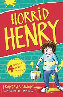 HORRID HENRY - HORRID HENRY -  Francesca Simon - 9781444013849