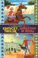 Kentucky Thriller and Rendezvous in Russia - St. John Lauren - 9781444014136