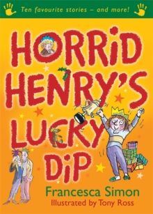 Horrid Henry's Lucky Dip - Simon Francesca - 9781444015928