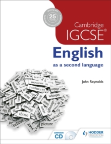Cambridge IGCSE English as a second language -  John Reynolds - 9781444191622