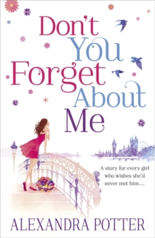 Don't You Forget About Me -  Alexandra Potter - 9781444712117