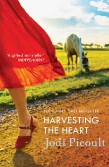 Harvesting The Heart -  Jodi Picoult - 9781444754407