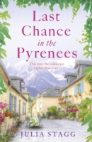 LAST CHANCE IN THE PYRENEES -  Julia Stagg - 9781444764499