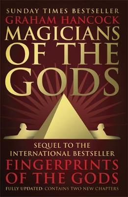Magicians of the Gods - Hancock Graham - 9781444779707