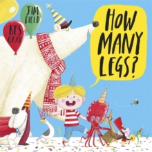 How Many Legs? -  Kes Gray - 9781444910964