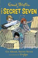 Go Ahead, Secret Seven -  Enid Blyton - 9781444913477