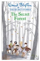 Secret Stories - Secret Forest -  Enid Blyton - 9781444921144