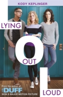 LYING OUT LOUD -  Kody Keplinger - 9781444928167
